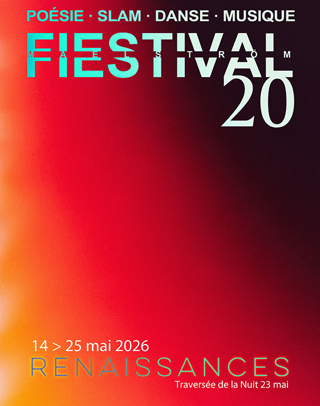 fiEstival maelstrÖm 20 — Renaissances, 14-25 mai 2026